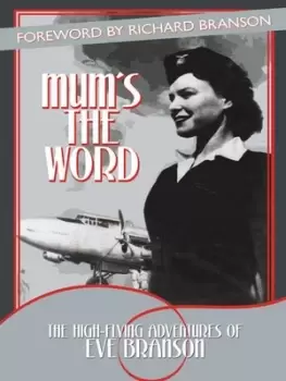 Image of Mums the Word by Eve Branson