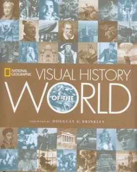 Image of National Geographic Visual History of the World by Douglas Brinkley Hardback