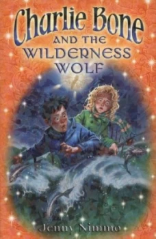 Image of Charlie Bone and the Wilderness Wolf by Jenny Nimmo Paperback
