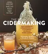 Image of big book of cidermaking expert techniques for fermenting and flavoring your