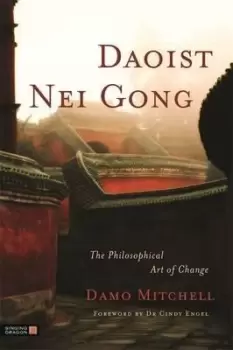 Image of Daoist Nei Gong by Damo Mitchell