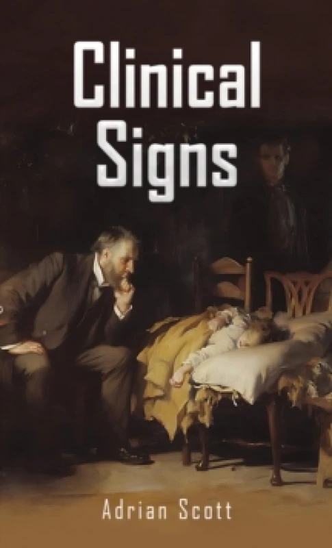 Image of Clinical Signs. Paperback. By Adrian Scott Books