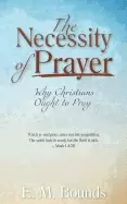 Image of necessity of prayer why christians ought to pray