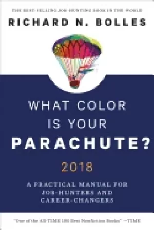Image of what color is your parachute 2018 a practical manual for job hunters and ca