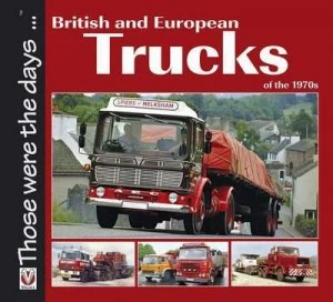 Image of British and European Trucks of the 1970s by Colin Peck Paperback