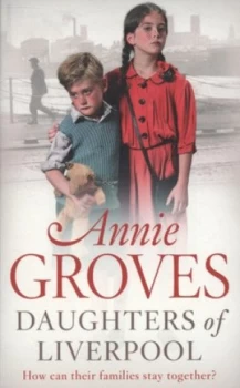 Image of Daughters of Liverpool by Annie Groves Paperback
