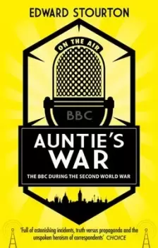 Image of Aunties war by Edward Stourton