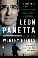 Image of worthy fights a memoir of leadership in war and peace