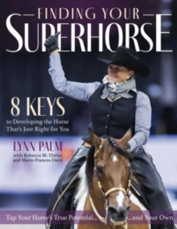 Image of Finding Your Super Horse : 8 Keys to Developing the Horse That's Just Right for You Paperback / softback