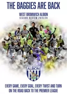 image of The Baggies Are Back - West Bromwich Albion Season Review 2019/20