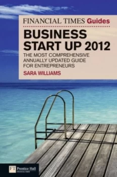 Image of The Financial Times Guide to Business Start up 2012 by Sara Williams Paperback