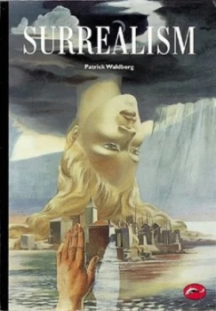 Image of Surrealism by Patrick Waldberg Paperback