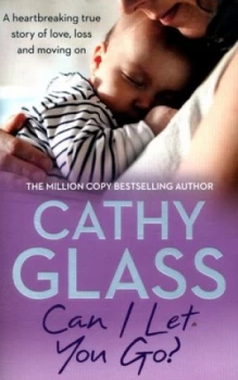 Image of Can I Let You Go by Cathy Glass Paperback