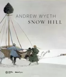 Image of Andrew Wyeth : Snow Hill