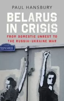 Image of Belarus in Crisis by Paul Hansbury