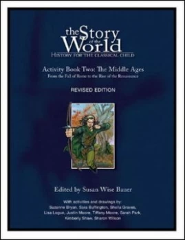 Image of The Story of the World - History for the Classical Child - Activity Book 2 - the Middle Ages - from the Fall of Rome to the Rise of the Renaissance by