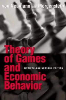 Image of Theory of Games and Economic Behavior by John Von Neumann Hardback