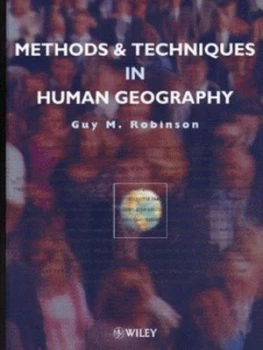 Image of Methods and Techniques in Human Geography by Guy M. Robinson Hardback