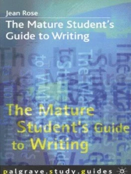 Image of The Mature Students Guide to Writing by Jean Rose Paperback