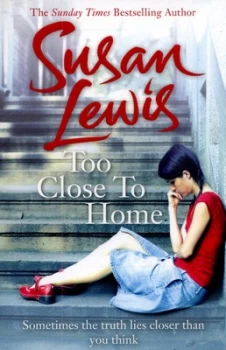 Image of Too Close to Home by Susan Lewis Paperback