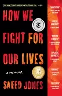 Image of how we fight for our lives a memoir
