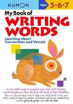 Image of My Book of Writing Words: Consonants andVowels by Kumon