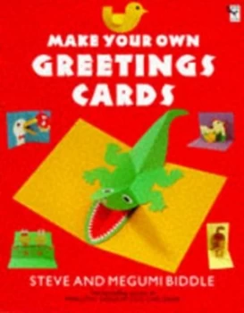 Image of Make Your Own Greetings Cards by Steve Biddle and Megumi Biddle Paperback
