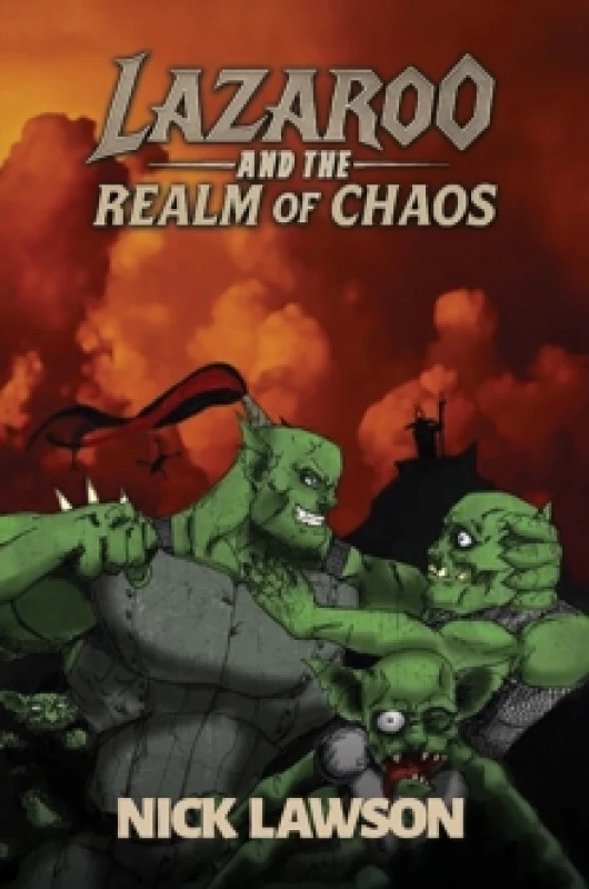Image of Lazaroo and the Realm of Chaos. Paperback. By Nick Lawson Books