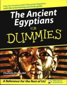 Image of The Ancient Egyptians for Dummies by Charlotte Booth Paperback