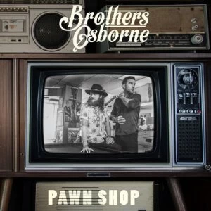 image of Pawn Shop by Brothers Osborne CD Album