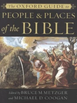 Image of The Oxford Guide to People and Places of the Bible by Bruce M Metzger Hardback