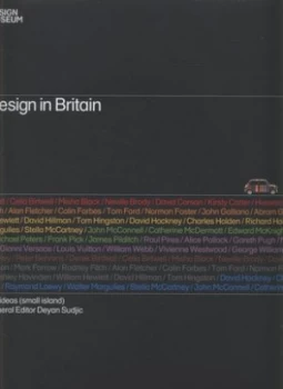Image of Design in Britain by Deyan Sudjic and England Design Museum Hardback