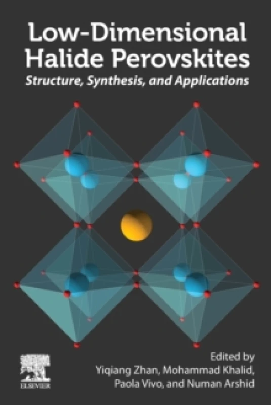 Image of Low-Dimensional Halide Perovskites. Paperback. By Yiqiang Zhan, Mohammad Khalid, Paola Vivo, Numan Arshid Books