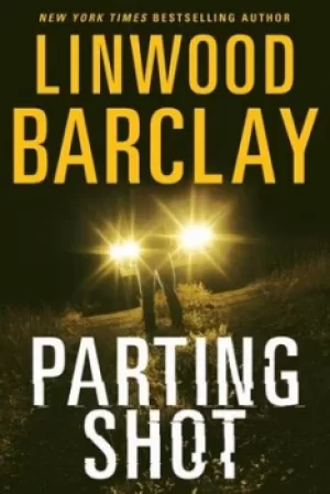Image of Parting Shot by Linwood Barclay