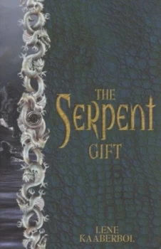 Image of The Serpent Gift by Lene Kaaberbol Paperback