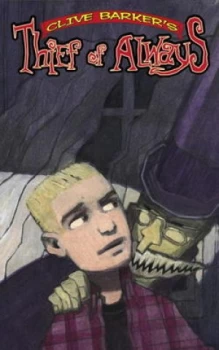 Image of Clive Barkers the Thief of Always Book 1 by Kris Oprisko Paperback