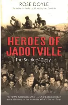 Image of Heroes of Jadotville : The Soldiers' Story