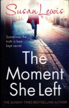 Image of The Moment She Left by Susan Lewis Paperback