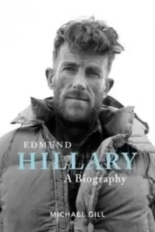 Image of Edmund Hillary - A Biography : The extraordinary life of the beekeeper who climbed Everest