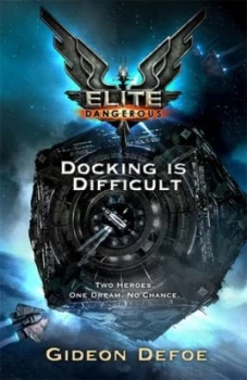 Image of Docking Is Difficult by Gideon Defoe Hardback
