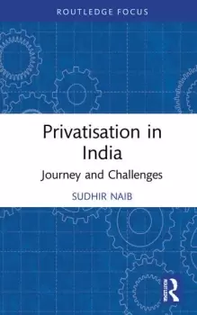 Image of Privatisation in IndiaJourney and Challenges