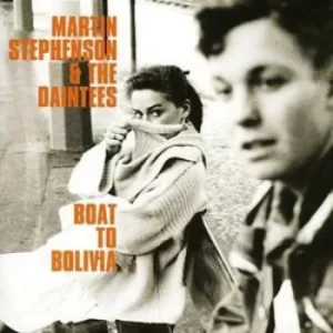 image of Boat to Bolivia by Martin Stephenson and The Daintees CD Album