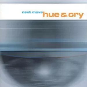 Image of Next Move by Hue and Cry CD Album