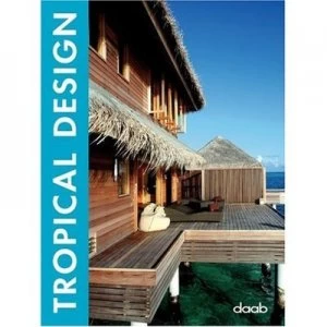 Image of Tropical Design by Anne Drte Schmidt Hardback