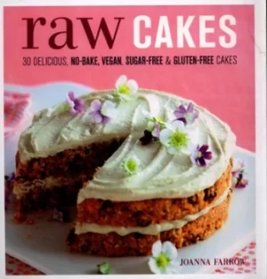 Image of Raw cakes by Joanna Farrow
