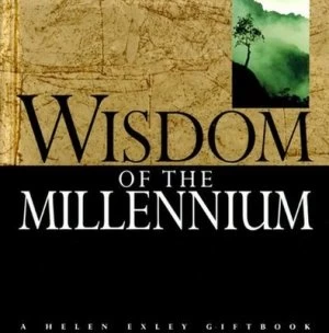 Image of Wisdom for the Millennium by Helen Exley Hardback