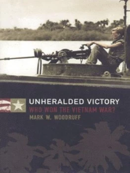 Image of Unheralded Victory by Mark W Woodruff Hardback