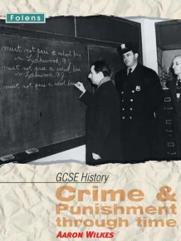 Image of Crime and Punishment through Time by Aaron Wilkes Paperback
