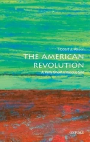 Image of The American Revolution by Robert J Allison