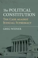 Image of political constitution the case against judicial supremacy
